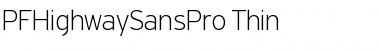 Download PF Highway Sans Pro Thin Font Title Preview