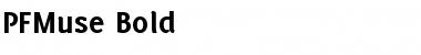 Download PF Muse Bold Font Title Preview