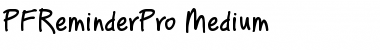 Download PF Reminder Pro Medium Font Title Preview