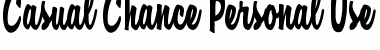 Download Casual Chance Personal Use Regular Font Title Preview