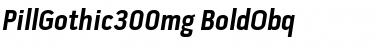 Download Pill Gothic 300mg Bold Obq Font Title Preview