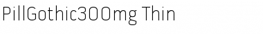 Download Pill Gothic 300mg Thin Font Title Preview
