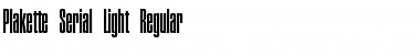 Download Plakette-Serial-Light Regular Font Title Preview