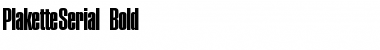 Download PlaketteSerial Bold Font Title Preview