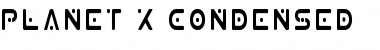 Download Planet X Condensed Condensed Font Title Preview