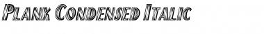 Download PlankCondensed Italic Font Title Preview