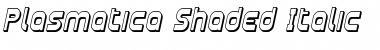 Download Plasmatica Shaded Italic Font Title Preview
