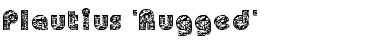 Download Plautius 'Rugged' Regular Font Title Preview