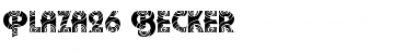 Download Plaza26 Becker Regular Font Title Preview