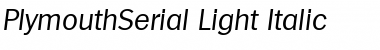 Download PlymouthSerial-Light Italic Font Title Preview