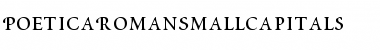 Download PoeticaRomanSmallCapitals Roman Font Title Preview