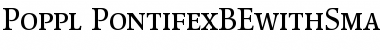 Download Poppl-PontifexBEwithSmallCaps Roman Font Title Preview