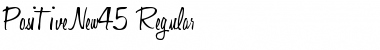 Download PositiveNew45 Regular Font Title Preview