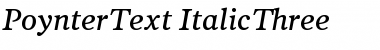 Download PoynterText-ItalicThree Regular Font Title Preview