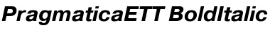 Download PragmaticaETT BoldItalic Font Title Preview
