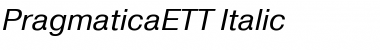 Download PragmaticaETT Italic Font Title Preview
