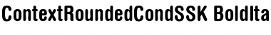 Download ContextRoundedCondSSK BoldItalic Font Title Preview