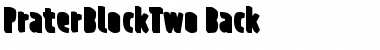 Download PraterBlockTwo-Back Regular Font Title Preview