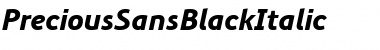 Download PreciousSansBlackItalic Regular Font Title Preview