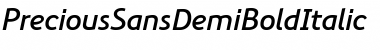 Download PreciousSansDemiBoldItalic Regular Font Title Preview