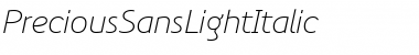 Download PreciousSansLightItalic Regular Font Title Preview