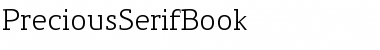 Download PreciousSerifBook Regular Font Title Preview
