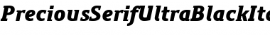 Download PreciousSerifUltraBlackItalic Regular Font Title Preview