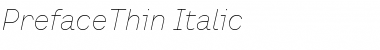 Download PrefaceThin Italic Font Title Preview