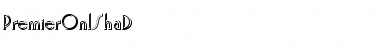 Download PremierOnlShaD Regular Font Title Preview