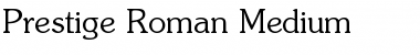 Download Prestige-Roman Medium Font Title Preview