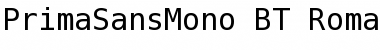 Download PrimaSansMono BT Roman Font Title Preview
