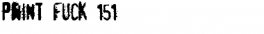 Download pRint fUck151 RECIFE Font Title Preview