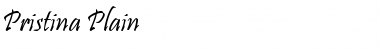 Download Pristina Plain Font Title Preview