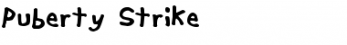 Download Puberty Strike Regular Font Title Preview