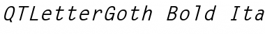 Download QTLetterGoth Bold Italic Font