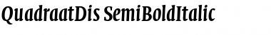 Download QuadraatDis SemiBold Italic Font