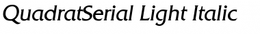 Download QuadratSerial-Light Italic Font