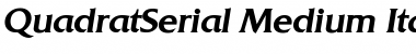 Download QuadratSerial-Medium Italic Font