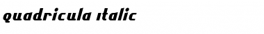 Download Quadricula Italic Font