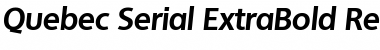 Download Quebec-Serial-ExtraBold RegularItalic Font