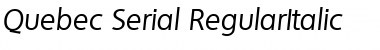 Download Quebec-Serial RegularItalic Font