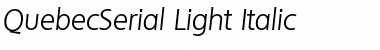 Download QuebecSerial-Light Italic Font