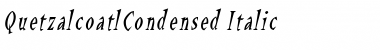 Download QuetzalcoatlCondensed Italic Font Title Preview
