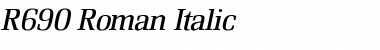 Download R690-Roman Italic Font