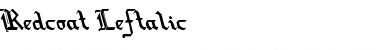 Download Redcoat Leftalic Italic Font Title Preview