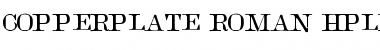 Download Copperplate Roman HPLHS Font Title Preview