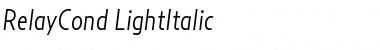 Download RelayCond-LightItalic Regular Font