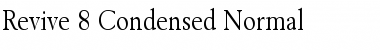 Download Revive 8 Condensed Normal Font