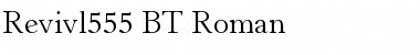 Download Revivl555 BT Roman Font