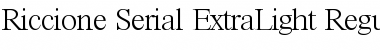 Download Riccione-Serial-ExtraLight Regular Font